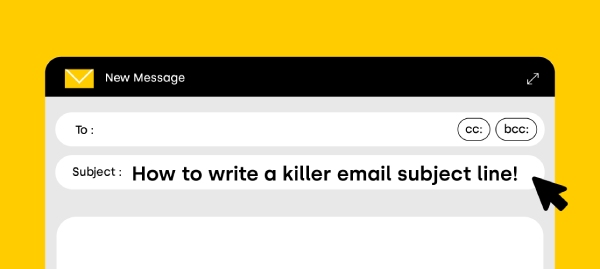 an unattractive subject line risks sabotaging the entire campaign