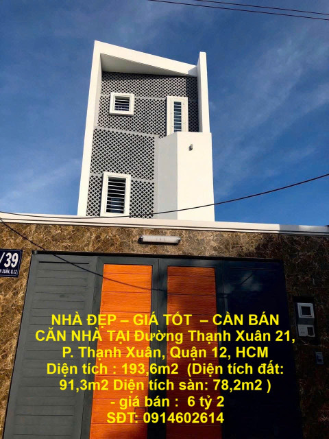 NHÀ ĐẸP – GIÁ TỐT  – CẦN BÁN  CĂN NHÀ TẠI Đường Thạnh Xuân 21, P. Thạnh Xuân, Quận 12, HCM