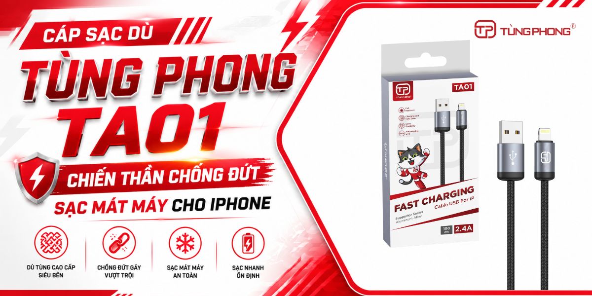 CÁP SẠC TA01 TÙNG PHONG – CHIẾN THẦN CHỐNG ĐỨT, SẠC MÁT MÁY CHO IPHONE