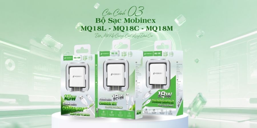 Cận Cảnh 03 Bộ Sạc Mobinex MQ18L - MQ18C - MQ18M: Đẹp Mắt Khó Cưỡng, Chất Lượng Đỉnh Cao