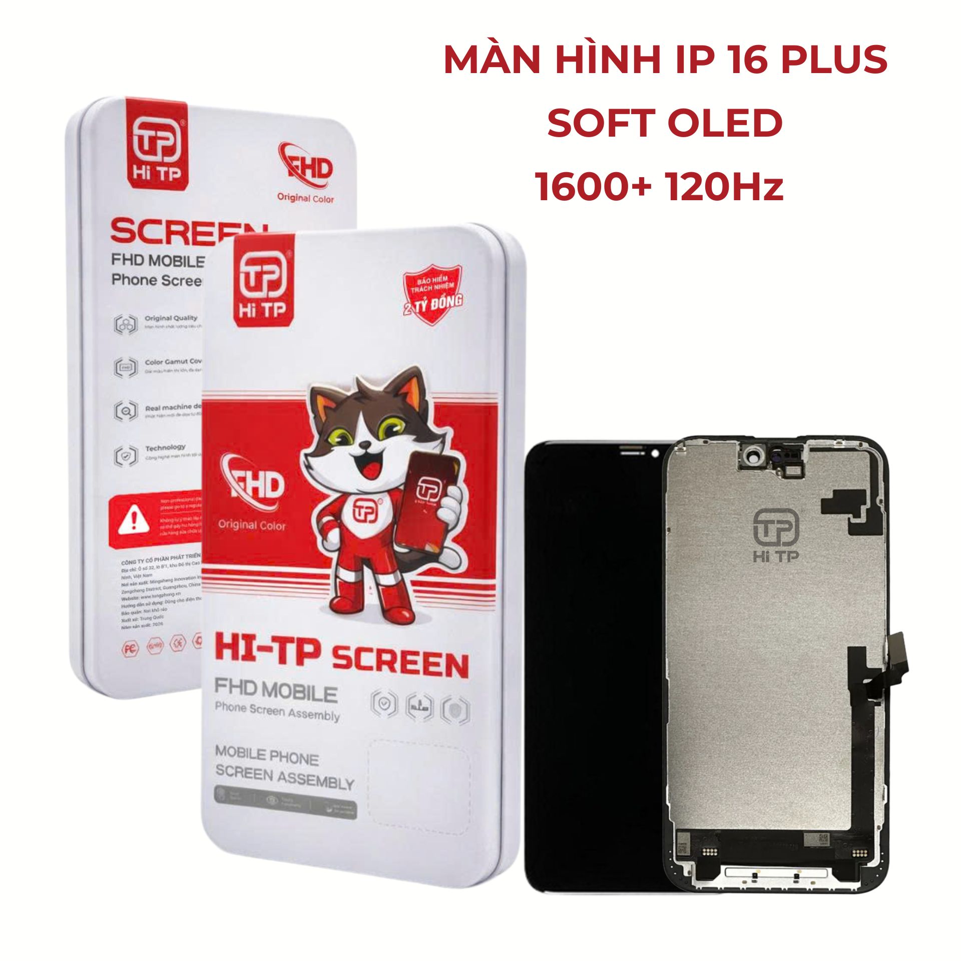 MÀN HÌNH IPHONE 16 PLUS (SOFT OLED). THƯƠNG HIỆU HI TP