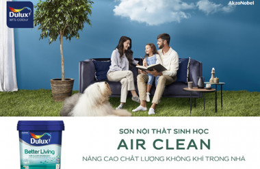 Dulux Air Clean – dòng sơn nội thất gốc sinh học đầu tiên tại Việt Nam giúp cải thiện chất lượng không khí trong nhà