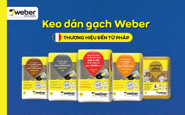 Saint-Gobain cung cấp giải pháp ốp lát hiện đại, đa dạng lựa chọn thông qua sản phẩm Keo dán gạch Weber