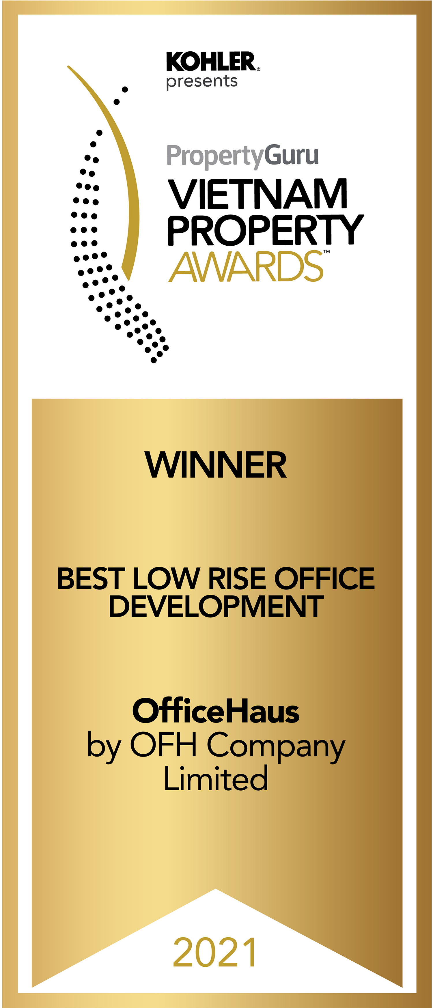 OfficeHaus vừa được vinh danh tại hạng mục “Công trình văn phòng thấp tầng xuất sắc nhất” (Best Low Rise Office Development)