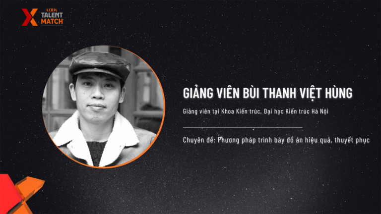 Giảng viên Bùi Thanh Việt Hùng – Giảng viên chuyên đề: Phương pháp trình bày đồ án hiệu quả, thuyết phục
