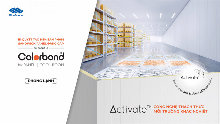 Tôn COLORBOND® for Panel – Cool Room với công nghệ Activate™ tăng cường khả năng chống ăn mòn bề mặt; chống ăn mòn tại mép cắt trong khu vực được rửa trôi hoặc không rửa trôi đáp ứng các yêu cầu khắt khe của chủ đầu tư về chất lượng phòng lạnh