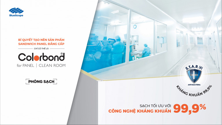 Tôn COLORBOND® for Panel – Clean Room với công nghệ S.T.A.R.Vi có khả năng kháng khuẩn bề mặt tôn lên đến 99.9%, đáp ứng các yêu cầu khắt khe của chủ đầu tư về chất lượng phòng sạch.