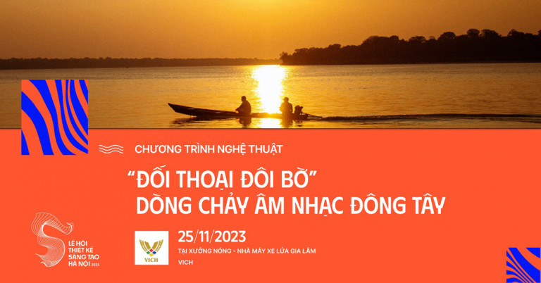 Trình diễn nghệ thuật "Đối thoại Đôi Bờ"