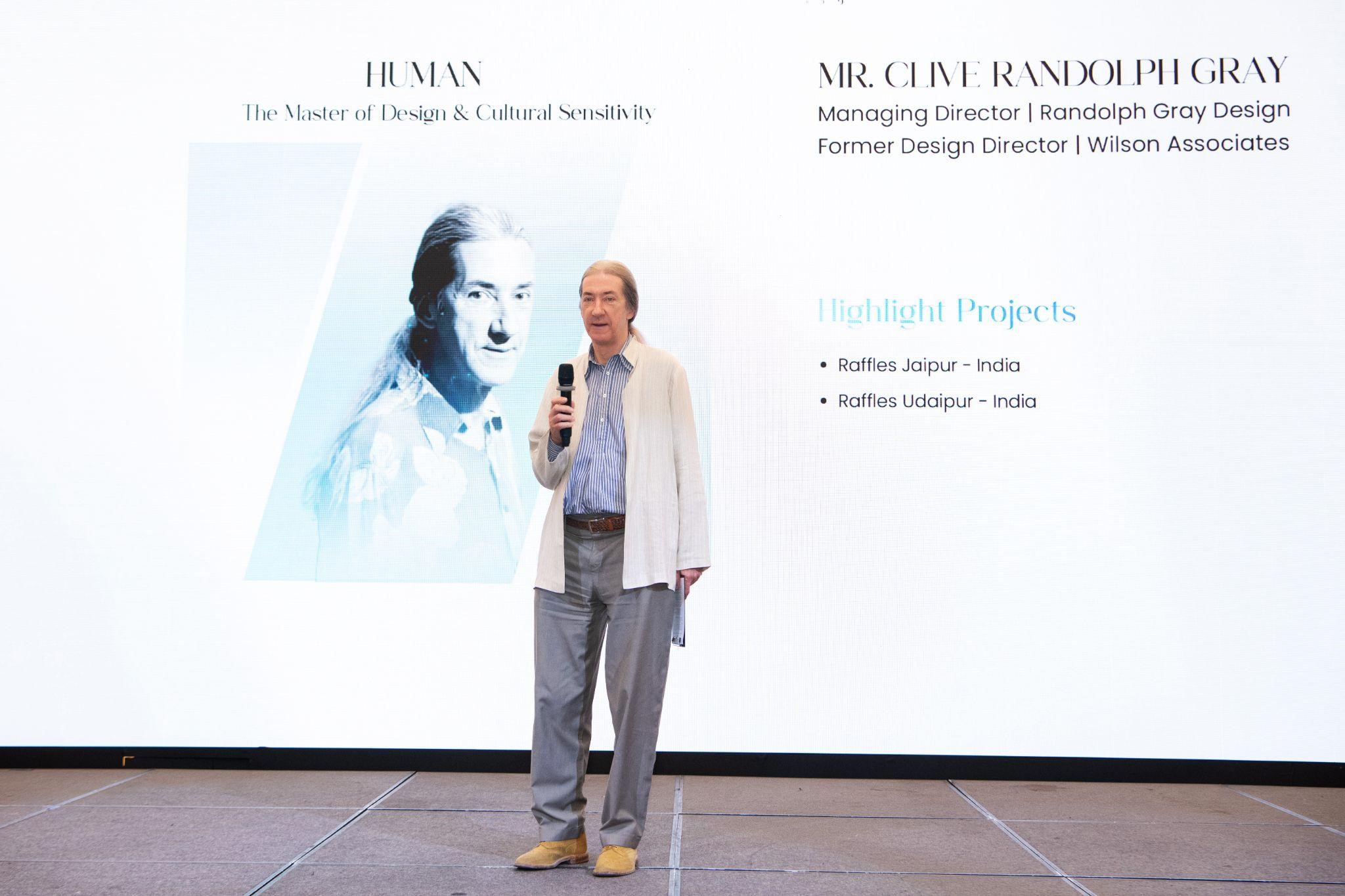 Ông Clive Randolph Gray, Giám đốc Thiết kế của Wilson Associate kiêm Giám đốc điều hành của Randolph Gray Design