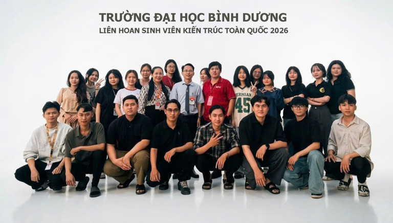 Trường Đại học Bình Dương: “Học – Hỏi – Hiểu – Hành” tại Liên hoan Sinh viên Kiến trúc toàn quốc 2026插图 Trường Đại học Bình Dương: “Học – Hỏi – Hiểu – Hành” tại Liên hoan Sinh viên Kiến trúc toàn quốc 2026插图