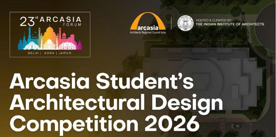 Thông báo cuộc thi đồ án tốt nghiệp kiến trúc xuất sắc ARCASIA 2026 và Cuộc thi sinh viên ARCASIA 2026