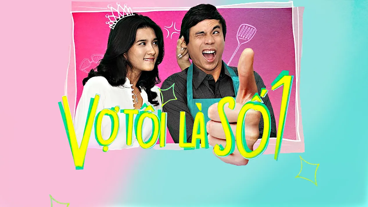 Vợ Tôi Là Số 1