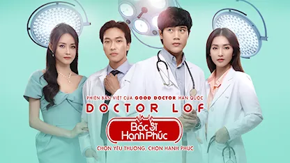 Bác Sĩ Hạnh Phúc - Tập 1
